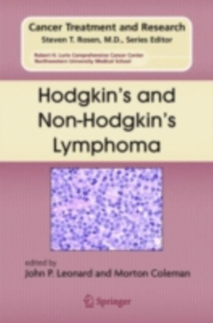 Morton Coleman, John P. Leonard - Hodgkin's and Non-Hodgkin's Lymphoma, E-bok