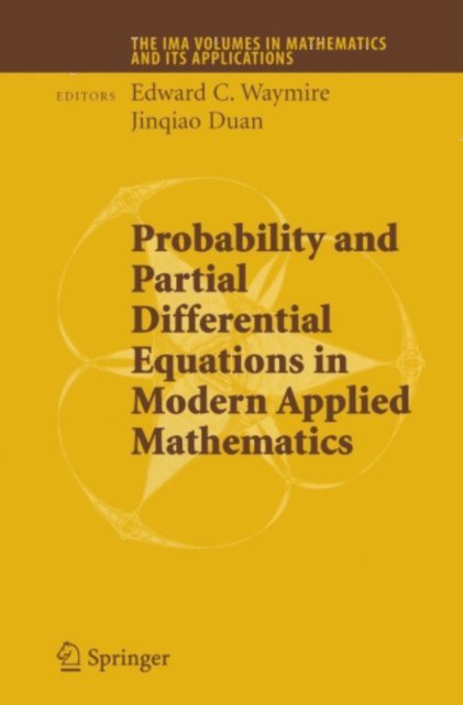 Edward C. Waymire - Probability and Partial Differential Equations in Modern Applied Mathematics, E-bok
