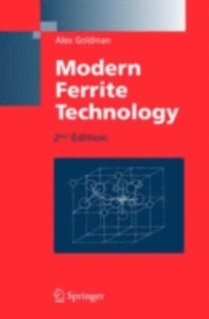 Alex Goldman - Modern Ferrite Technology, E-bok