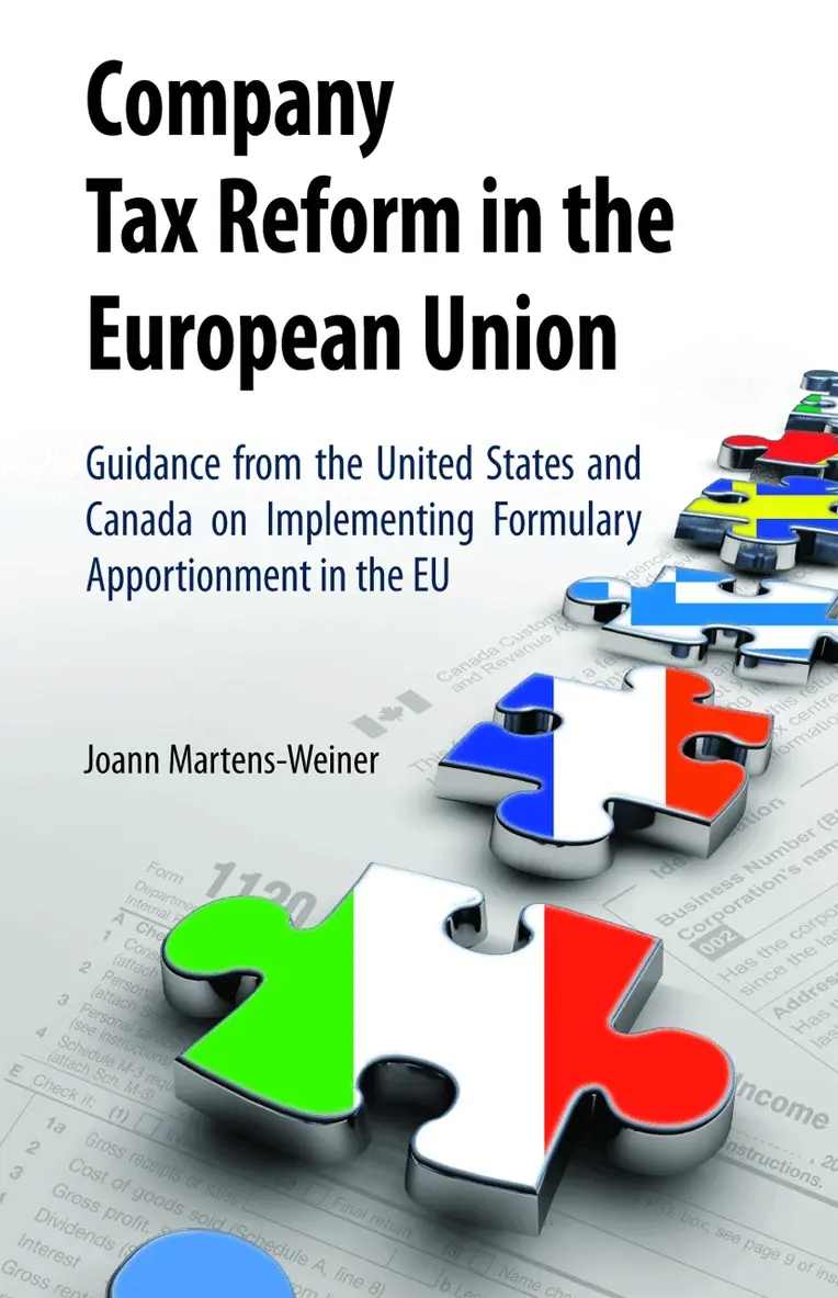 Joann Martens-Weiner - Company Tax Reform in the European Union, Inbunden. Tillgänglighet: Lägg i varukorg