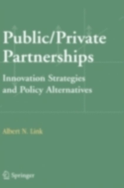 Albert N. Link - Public/Private Partnerships, E-bok