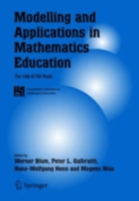Mogens Niss, Hans-Wolfgang Henn, Peter L. Galbraith - Modelling and Applications in Mathematics Education, E-bok