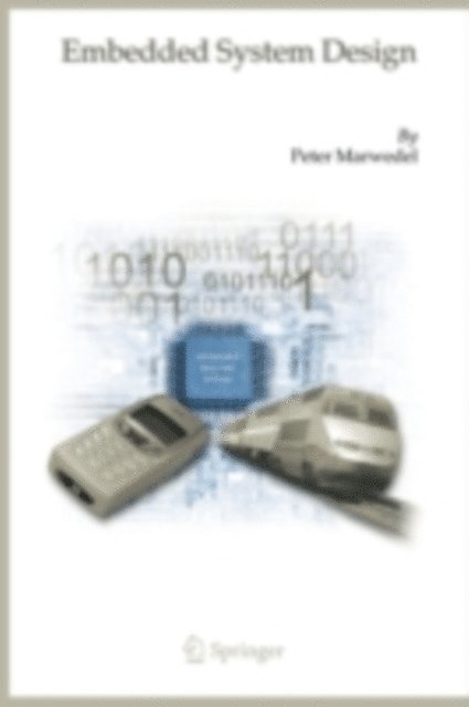 Peter Marwedel - Embedded System Design, E-bok