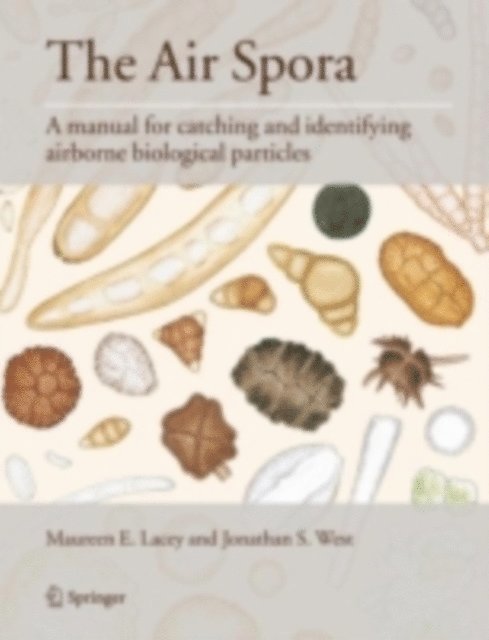 Jonathan S. West, Maureen E. Lacey - Air Spora, E-bok