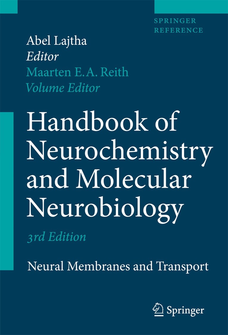 Maarten E.A. Reith - Handbook of Neurochemistry and Molecular Neurobiology, Inbunden