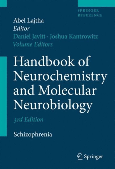 Joshua Kantrowitz, Daniel C. Javitt - Handbook of Neurochemistry and Molecular Neurobiology, E-bok