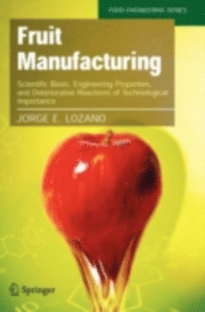 Jorge E. Lozano - Fruit Manufacturing, E-bok