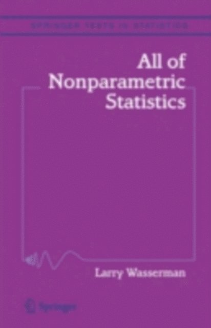 Larry Wasserman - All of Nonparametric Statistics, E-bok