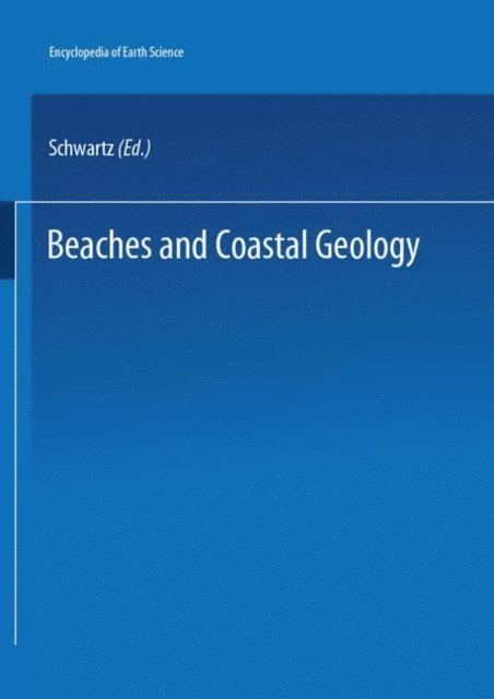 M. Schwartz - Encyclopedia of Beaches and Coastal Environments, E-bok