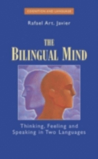 Rafael Art Javier - Bilingual Mind, E-bok