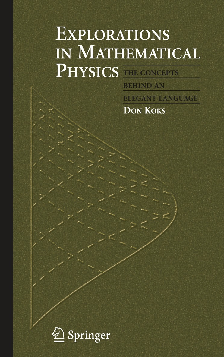 Don Koks - Explorations in Mathematical Physics, Inbunden. Tillgänglighet: Lägg i varukorg