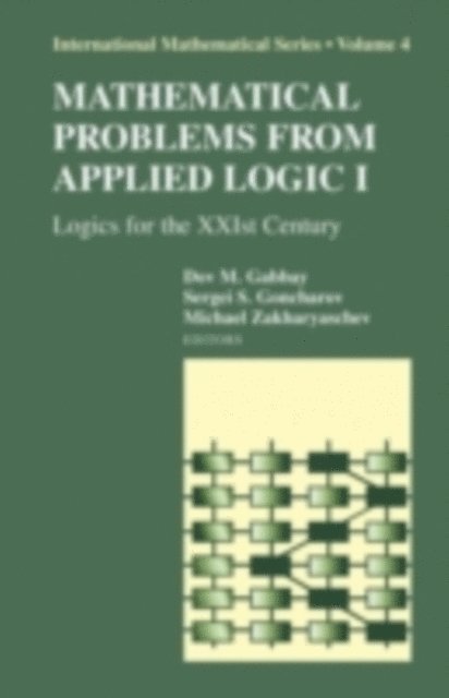 Michael Zakharyaschev, Dov M. Gabbay - Mathematical Problems from Applied Logic I, E-bok