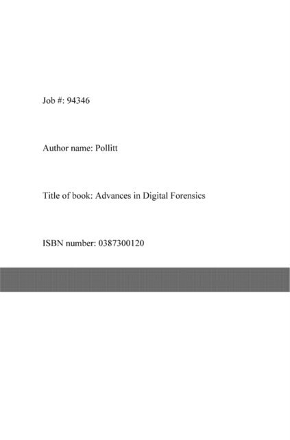 Sujeet Shenoi, Mark Pollitt - Advances in Digital Forensics, E-bok
