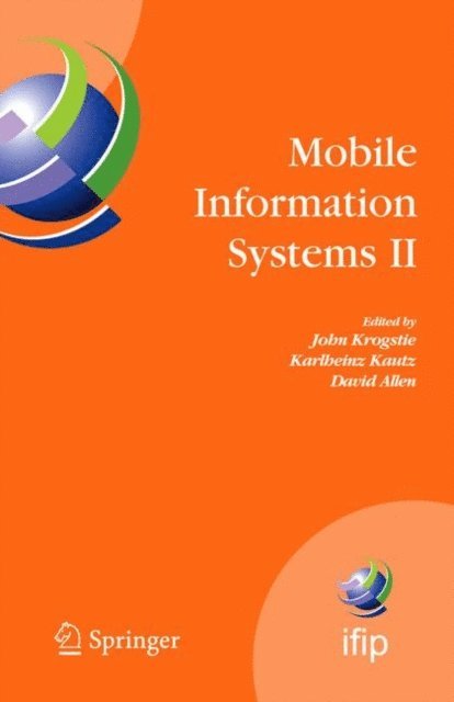 David Allen, Karlheinz Kautz, John Krogstie - Mobile Information Systems II, E-bok