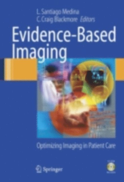 C. Craig Blackmore, L. Santiago Medina - Evidence-Based Imaging, E-bok