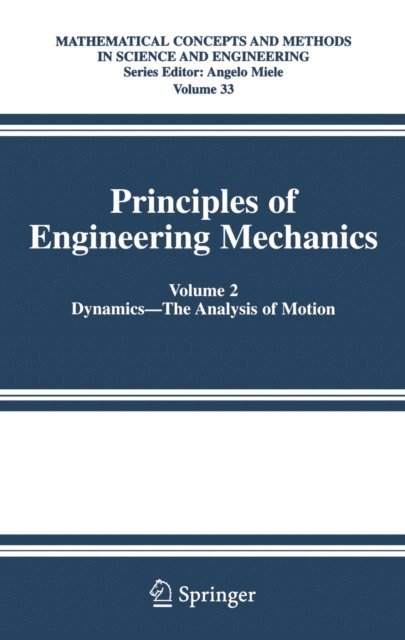 Millard F. Beatty - Principles of Engineering Mechanics, E-bok