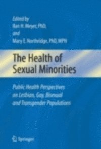 Mary E. Northridge, Ilan H. Meyer - Health of Sexual Minorities, E-bok. Tillgänglighet: Lägg i varukorg