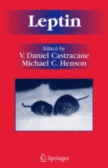 Michael C. Henson, V. Daniel Castracane - Leptin, E-bok
