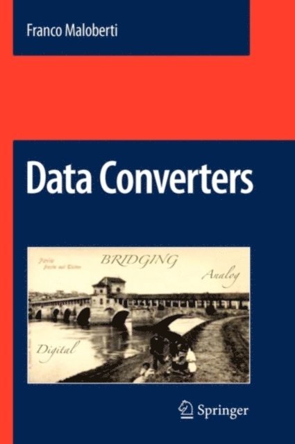 Franco Maloberti - Data Converters, E-bok