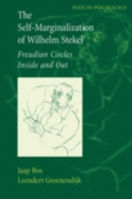 Leendert Groenendijk, Jaap Bos - Self-Marginalization of Wilhelm Stekel, E-bok