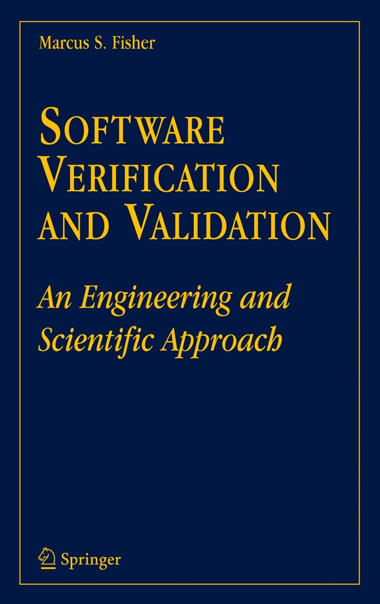 Marcus S. Fisher - Software Verification and Validation, Inbunden. Tillgänglighet: Lägg i varukorg