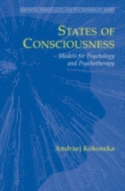 Andrzej Kokoszka - States of Consciousness, E-bok