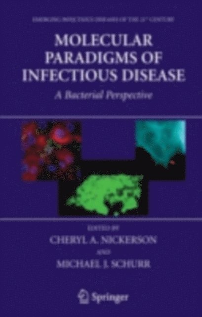 Michael Schurr, Cheryl A. Nickerson - Molecular Paradigms of Infectious Disease, E-bok