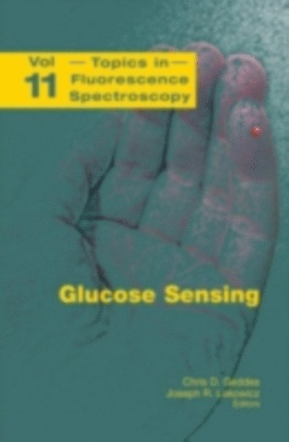 Joseph R. Lakowicz, Chris D. Geddes - Glucose Sensing, E-bok