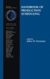 Jeffrey W. Herrmann - Handbook of Production Scheduling, E-bok