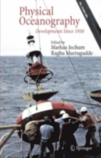 Raghu Murtugudde, Markus Jochum - Physical Oceanography, E-bok