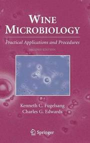 Wine Microbiology: Practical Applications and Procedures 2nd Edition