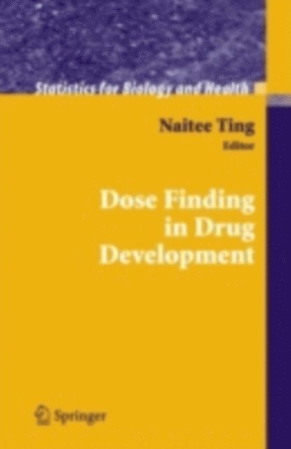 Naitee Ting - Dose Finding in Drug Development, E-bok