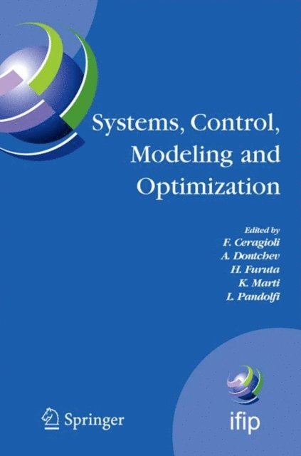 L. Pandolfi, H. Furuta, A. Dontchev, F. Ceragioli - Systems, Control, Modeling and Optimization, E-bok