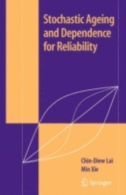 Min Xie, Chin Diew Lai - Stochastic Ageing and Dependence for Reliability, E-bok