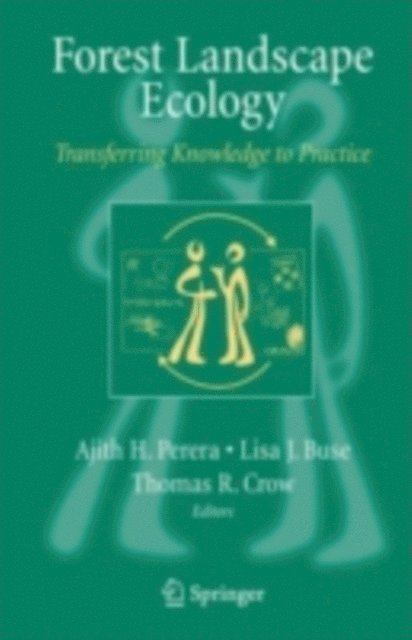 Thomas Crow, Lisa Buse, Ajith H. Perera - Forest Landscape Ecology, E-bok