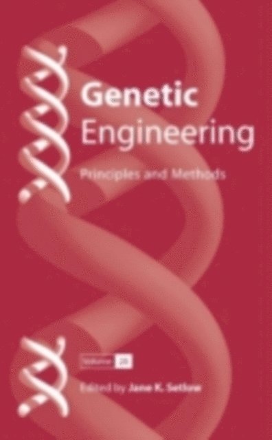 Jane K. Setlow - Genetic Engineering: Principles and Methods 28, E-bok