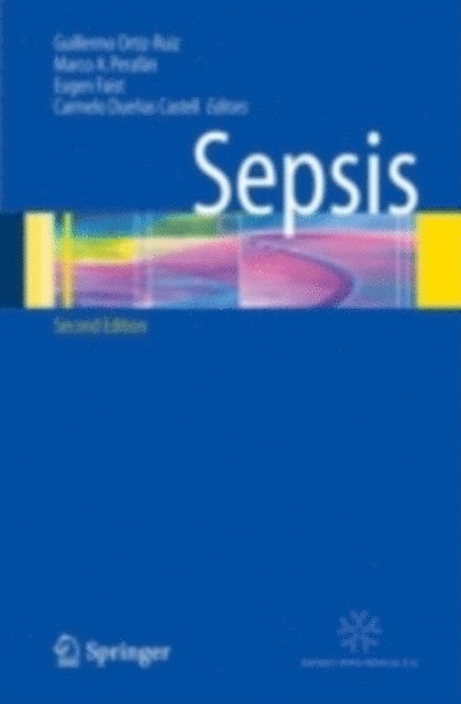 Carmelo Duenas Castell, Eugen Faist, Marco A. Perafan, Guillermo Ortiz-Ruiz - Sepsis, E-bok