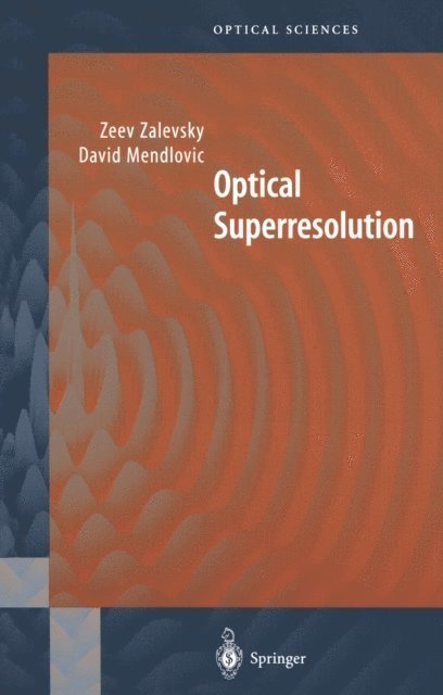 David Mendlovic - Optical Superresolution, E-bok