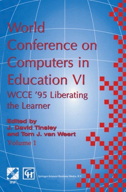Tom J. van Weert, David Tinsley - World Conference on Computers in Education VI, E-bok