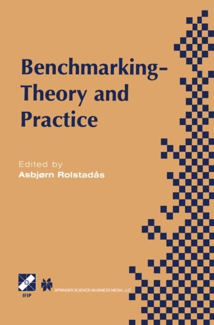 Asbjorn Rolstadas - Benchmarking - Theory and Practice, E-bok