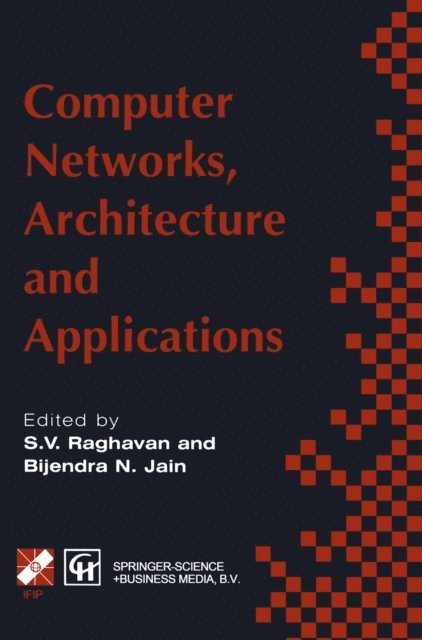 Computer Networks, Architecture and Applications