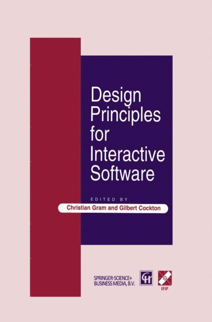 Christian Gram, Gilbert Cockton - Design Principles for Interactive Software, E-bok