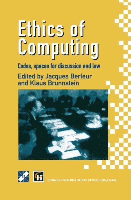 Klaus Brunnstein, Jacques J. Berleur - Ethics of Computing, E-bok