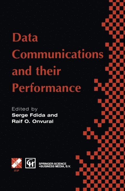 Raif O. Onvural, Serge Fdida - Data Communications and their Performance, E-bok