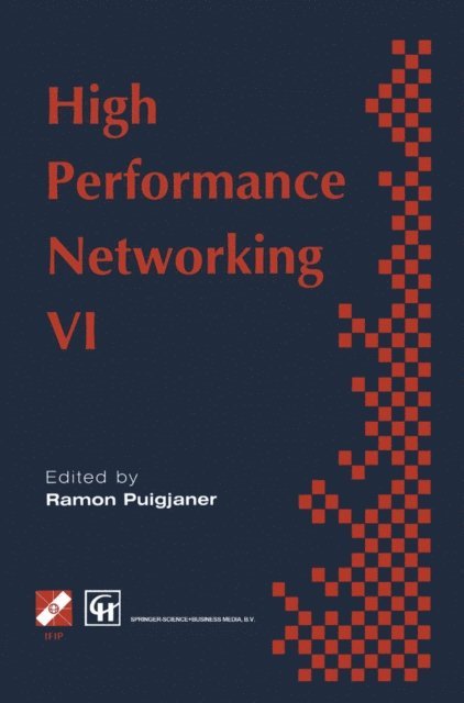 Ramon Puigjaner - High Performance Networking, E-bok