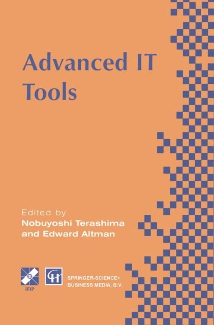 Edward Altman, Nobuyoshi Terashima - Advanced IT Tools, E-bok