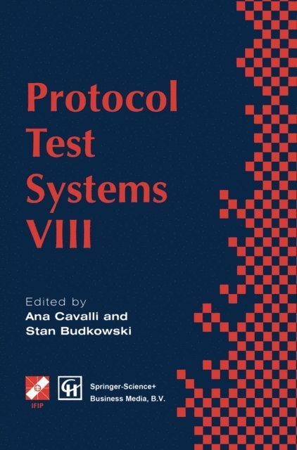 Stan Budkowski, Ana Cavalli - Protocol Test Systems VIII, E-bok