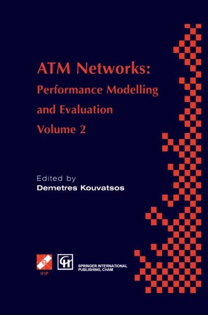 Demetres D. Kouvatsos - ATM Networks, E-bok