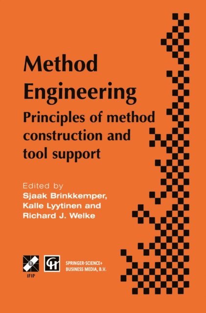 Richard Welke, Kalle Lyytinen, Sjaak Brinkkemper - Method Engineering, E-bok