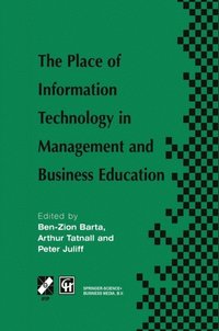 Place of Information Technology in Management and Business Education